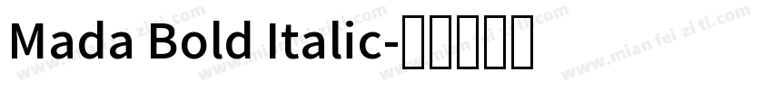 Mada Bold Italic字体转换